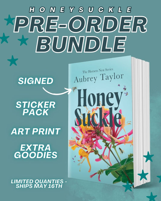 Honeysuckle - Signed {PREORDER BUNDLE}